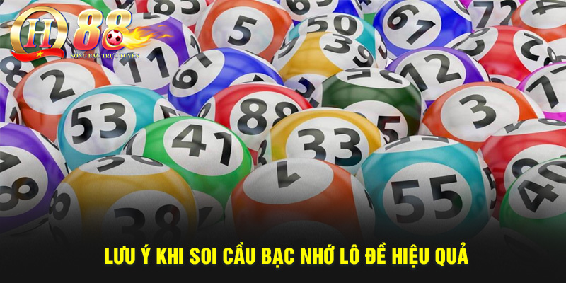 Bạc nhớ lô đề - Cách áp dụng để thắng đậm cùng QH88