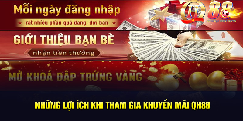 Khuyến Mãi QH88 - Tổng Hợp Ưu Đãi Ăn Khách Nhất 2026