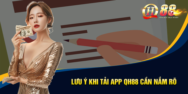 Tải App QH88 - Hướng Dẫn Tải Xuống Ứng Dụng Android/IOS