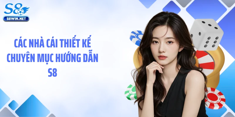 Hướng Dẫn S8 Chi Tiết Giúp Thao Tác Nhanh, Hạn Chế Lỗi