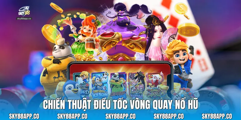 Cách Chơi Nổ Hũ Tại Sky88 Để Nhận Thưởng Jackpot Khủng - SKY88