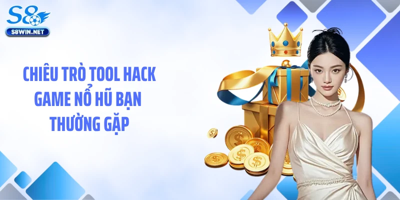 Tool Hack Game Nổ Hũ Đổi Thưởng - Sự Thật Và Cách Chơi An Toàn