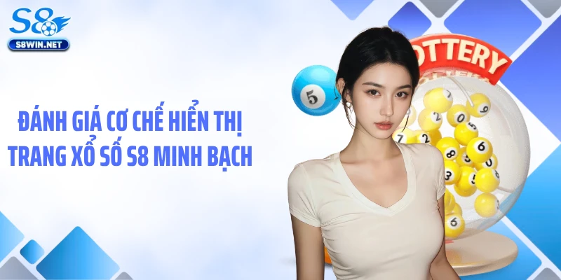 Xổ Số S8 - Hệ Thống Số Nhanh Và Trả Thưởng Rõ Ràng