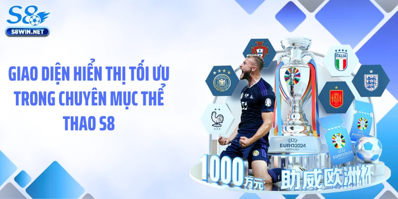 Thể Thao S8 Tối Ưu Dữ Liệu Kèo Và Tính Năng Hỗ Trợ