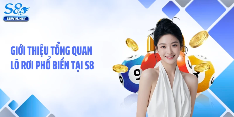 Lô Rơi Là Gì? Cách Bắt Nhịp Con Số Rụng Tại Nhà Cái S8