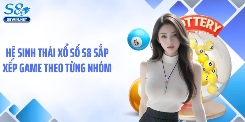 Xổ Số S8 - Hệ Thống Số Nhanh Và Trả Thưởng Rõ Ràng