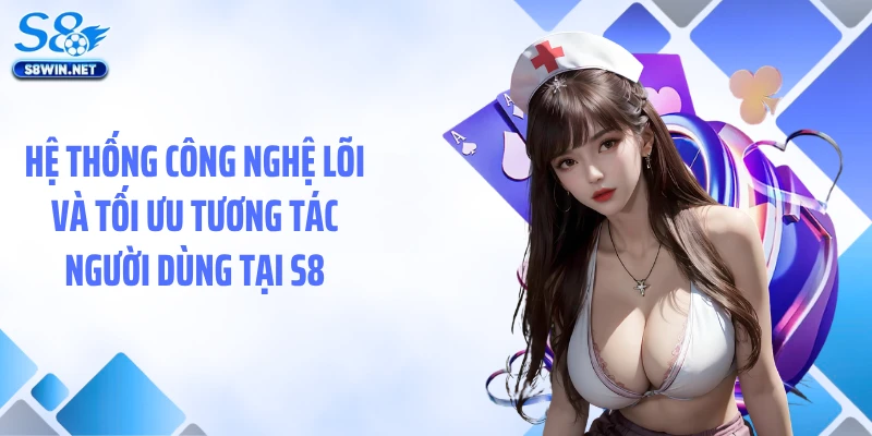 Giới Thiệu S8 - Nền Tảng Giải Trí Tích Hợp Hoàn Trả 3.33%