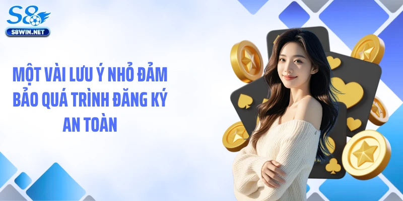 Đăng Ký S8 Chuẩn Chỉnh: Tránh Sai Sót Ngay Từ Bước Đầu