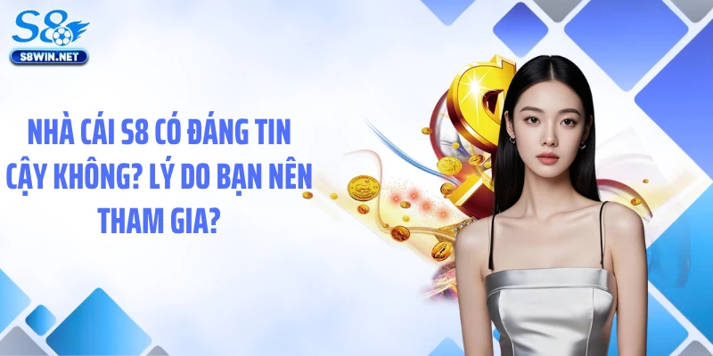 Nhà Cái Uy Tín S8 - Vận Hành Minh Bạch Trên Dữ Liệu Thực Tế