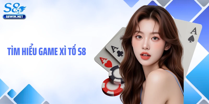 Xì Tố S8: Mách Bạn Vài Kinh Nghiệm Hay Cho Người Mới