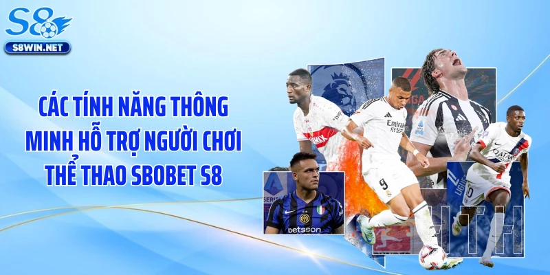 Sbobet S8 Khiến Giới Mê Kèo Đổ Dồn Chú Ý Vì Odds Quá Bén