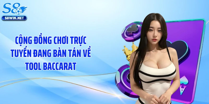 Tool Baccarat Gây Sốt Vì Tỷ Lệ Dự Đoán Khó Tin 2026