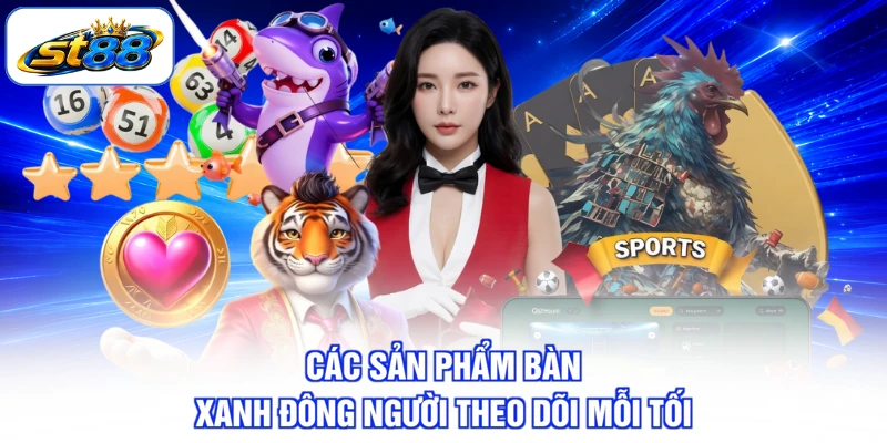 Casino ST88 - Nơi Quy Tụ Game Hot, Thả Ga Săn Thưởng