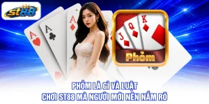 Game Bài ST88 Điểm Đến Quen Thuộc Với Dân Mê Đấu Trí
